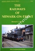 Book cover of The Railways of Newark-on-Trent by VANNS, Michael A.
